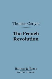 The French Revolution (Barnes & Noble Digital Library)