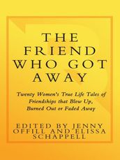 The Friend Who Got Away