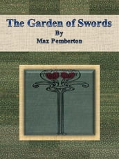 The Garden of Swords