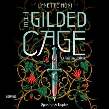 The Gilded Cage - Lynette Noni