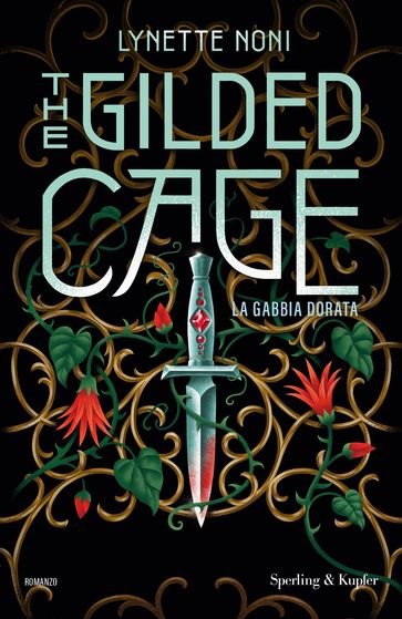 The Gilded Cage - Lynette Noni