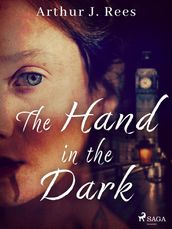 The Hand in the Dark