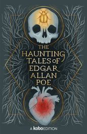 The Haunting Tales of Edgar Allan Poe