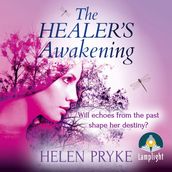 The Healer s Awakening