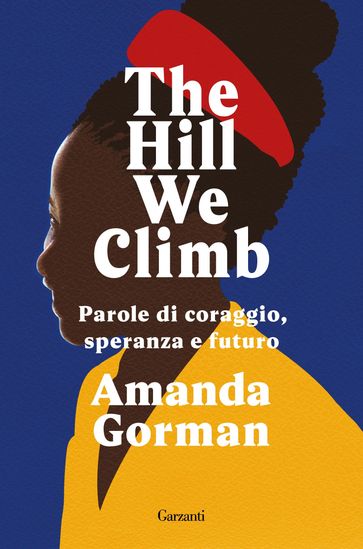 The Hill We Climb - Amanda Gorman