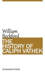 The History of Caliph Vathek