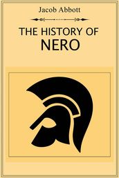 The History of Nero