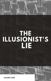 The Illusionist s Lie