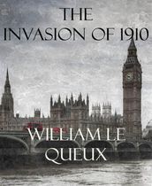 The Invasion of 1910