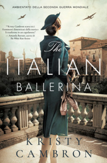 The Italian Ballerina - Kristy Cambron