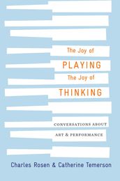 The Joy of Playing, the Joy of Thinking