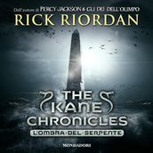 The Kane Chronicles - 3. L ombra del serpente