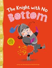 The Knight with No Bottom