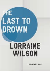 The Last to Drown