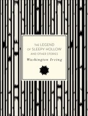 The Legend of Sleepy Hollow and Other Stories