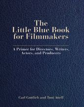 The Little Blue Book for Filmmakers