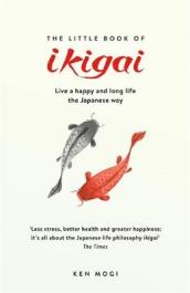 The Little Book of Ikigai