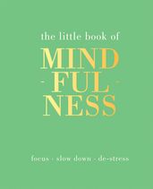 The Little Book of Mindfulness