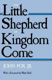 The Little Shepherd of Kingdom Come