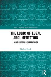 The Logic of Legal Argumentation