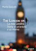 The LondonHer. La mia Londra. Storia di un andata e un ritorno