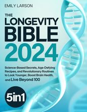 The Longevity Bible