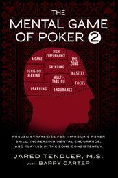 The Mental Game of Poker 2