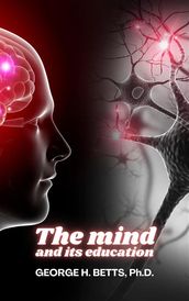 The Mind and its Education