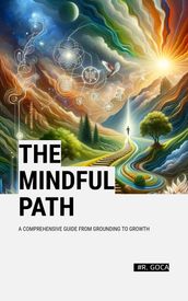 The Mindful Path