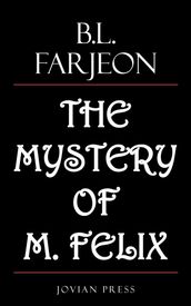 The Mystery of M. Felix