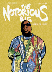 The Notorius B.I.G.