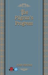 The Pilgrim s Progress