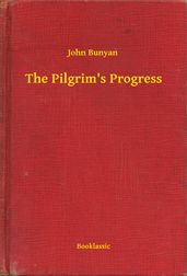 The Pilgrim s Progress