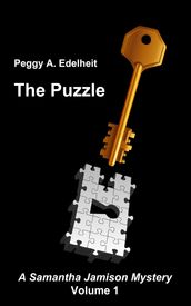 The Puzzle: Samantha Jamison Mystery (Volume 1)