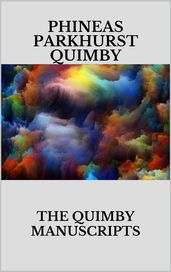 The Quimby manuscripts