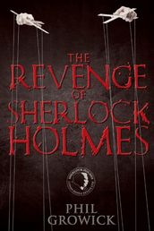 The Revenge of Sherlock Holmes