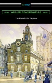 The Rise of Silas Lapham