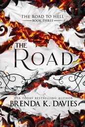 The Road (The Road to Hell Series, Book 3)