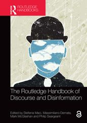 The Routledge Handbook of Discourse and Disinformation