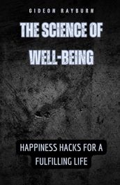 The Science of Well-Being