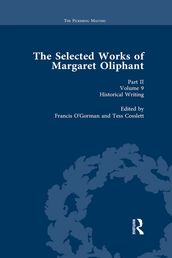 The Selected Works of Margaret Oliphant, Part II Volume 9