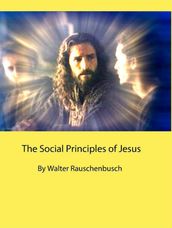 The Social Principles of Jesus