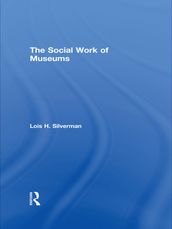 The Social Work of Museums