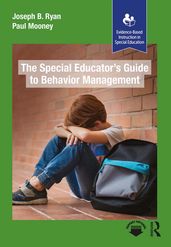 The Special Educator s Guide to Behavior Management