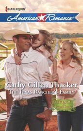 The Texas Rancher s Family (Legends of Laramie County, Book 4) (Mills & Boon American Romance)