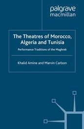 The Theatres of Morocco, Algeria and Tunisia