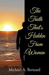 The Truth That s Hidden from Women