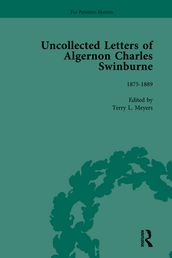 The Uncollected Letters of Algernon Charles Swinburne Vol 2