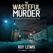 The Wasteful Murder