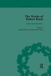 The Works of Robert Boyle, Part I Vol 4